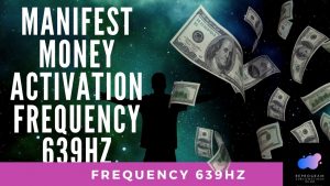 manifest money frequency