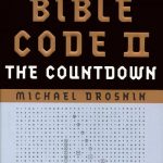 The Bible Code, DNA, the Original Design... Is the Bible a Code?