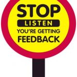 Love feedback or else... Make it a feedback loop...