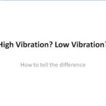 High vibration and low vibration symptoms video