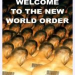 The New World Order: How It Sneaks Up On You